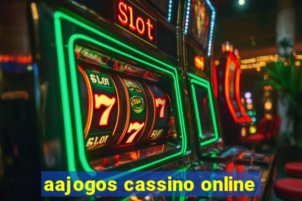 aajogos cassino online